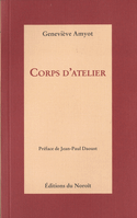 Corps d'atelier [nouvelle édition]